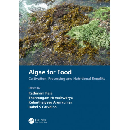 Algae for Food: Cultivation, Processing and Nutritional Benefits