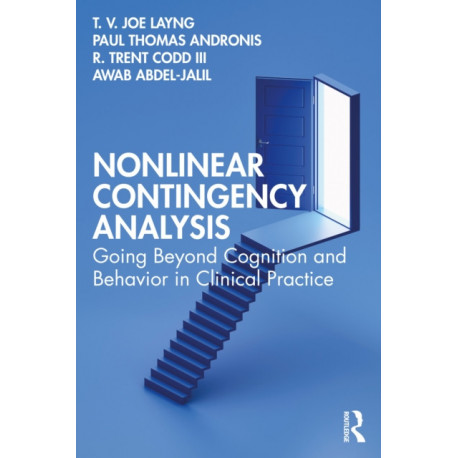 Nonlinear Contingency Analysis: Going Beyond Cognition and Behavior in Clinical Practice