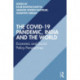 The COVID-19 Pandemic, India and the World: Economic and Social Policy Perspectives