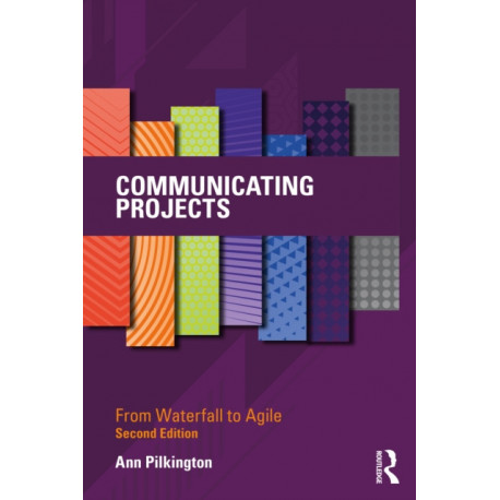 Communicating Projects: From Waterfall to Agile