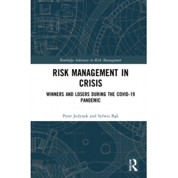 Risk Management in Crisis: Winners and Losers during the COVID-19 Pandemic