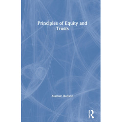 Principles of Equity and Trusts