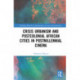 Crisis Urbanism and Postcolonial African Cities in Postmillennial Cinema