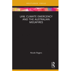 Law, Climate Emergency and the Australian Megafires
