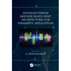 Advanced Indium Arsenide-Based HEMT Architectures for Terahertz Applications