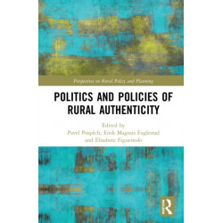 Politics and Policies of Rural Authenticity