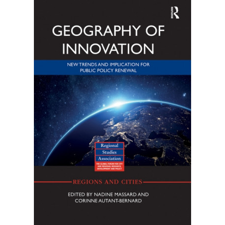 Geography of Innovation: Public Policy Renewal and Empirical Progress