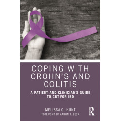 Coping with Crohn’s and Colitis: A Patient and Clinician’s Guide to CBT for IBD