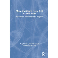 Mary Sheridan's From Birth to Five Years: Children's Developmental Progress