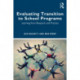 Evaluating Transition to School Programs: Learning from Research and Practice