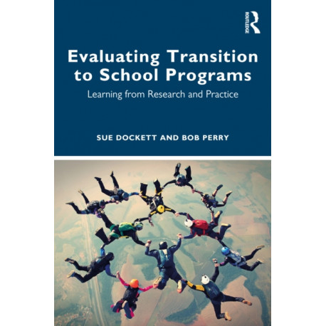 Evaluating Transition to School Programs: Learning from Research and Practice