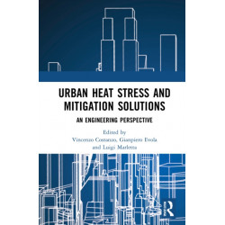 Urban Heat Stress and Mitigation Solutions: An Engineering Perspective