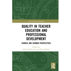Quality in Teacher Education and Professional Development: Chinese and German Perspectives