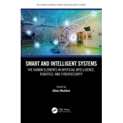 Smart and Intelligent Systems: The Human Elements in Artificial Intelligence, Robotics, and Cybersecurity