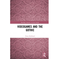 Videogames and the Gothic