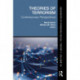 Theories of Terrorism: Contemporary Perspectives