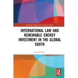 International Law and Renewable Energy Investment in the Global South