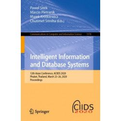 Intelligent Information and Database Systems: 12th Asian Conference, ACIIDS 2020, Phuket, Thailand, March 23–26, 2020, Proceedings