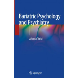 Bariatric Psychology and Psychiatry