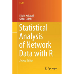 Statistical Analysis of Network Data with R