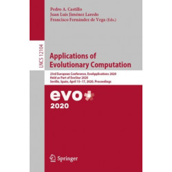 Applications of Evolutionary Computation: 23rd European Conference, EvoApplications 2020, Held as Part of EvoStar 2020, Seville, Spain, April 15–17, 2020, Proceedings