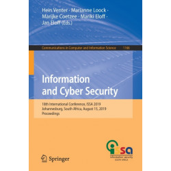 Information and Cyber Security: 18th International Conference, ISSA 2019, Johannesburg, South Africa, August 15, 2019, Proceedings