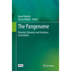 The Pangenome: Diversity, Dynamics and Evolution of Genomes