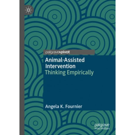 Animal-Assisted Intervention: Thinking Empirically