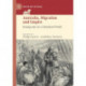 Australia, Migration and Empire: Immigrants in a Globalised World