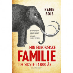 Min europæiske familie i de sidste 54.000 år