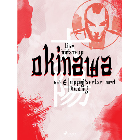 Okinawa 6: Uppgörelse med Kuong