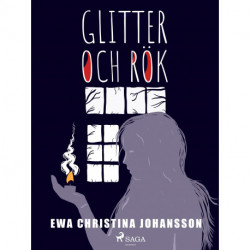 Glitter och rök