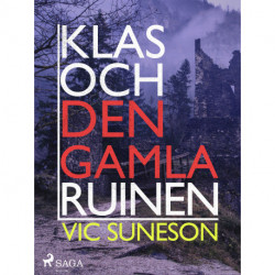 Klas och den gamla ruinen