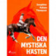 Den mystiska hästen