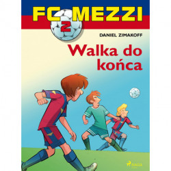 FC Mezzi 2 - Walka do końca