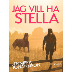 Jag vill ha Stella!