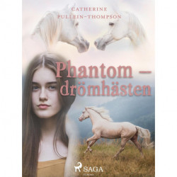 Phantom – drömhästen