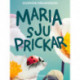 Maria sju prickar