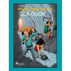 Future city 3: Blå ögon