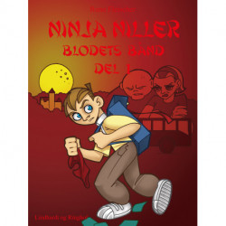 Ninja Niller - Blodets Bånd: Del 1