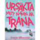 Ursäkta, mitt namn är Trana