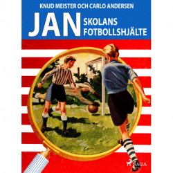 Jan: Skolans fotbollshjälte