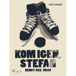 Kom igen, Stefan