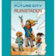 Future city 1: Ruinstaden