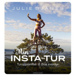 Min insta-tur : turoppskrifter til dine eventyr