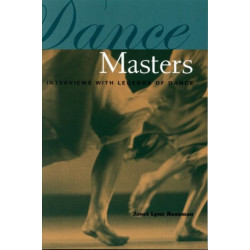 Dance Masters: Interviews with Legends of Dance