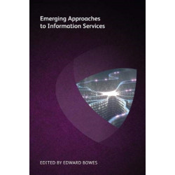 Emerging Approaches to Information Services
