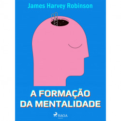 A formação da mentalidade