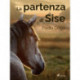 La partenza di Sise