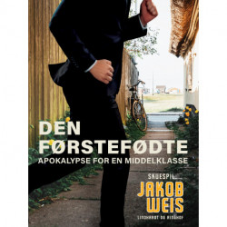 Den førstefødte. Apokalypse for en middelklasse